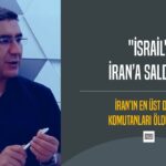 “İsrail” İran’a Saldırdı | İran’ın En Üst Düzey Komutanları Öldürüldü